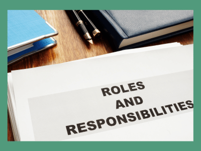 Roles and responsibilities